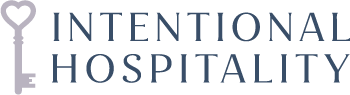 Intentional Hospitality