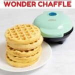 best wonder bread chaffle recipe with stack of chaffles and dash waffle iron