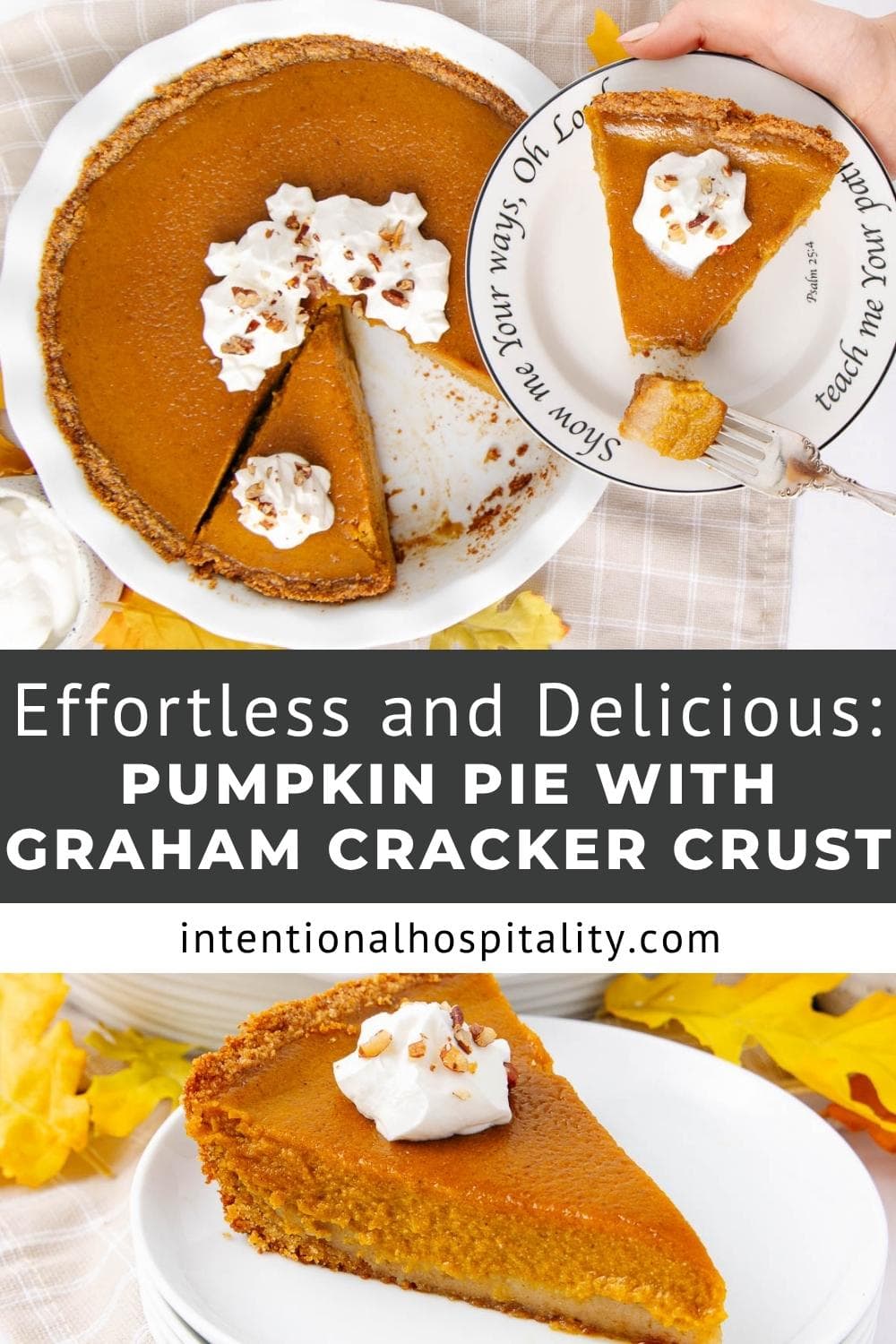 Top-down view of pumpkin pie with graham cracker crust on a plate, a slice served with whipped cream. Text overlay reads “Effortless and Delicious: Pumpkin Pie with Graham Cracker Crust.”.